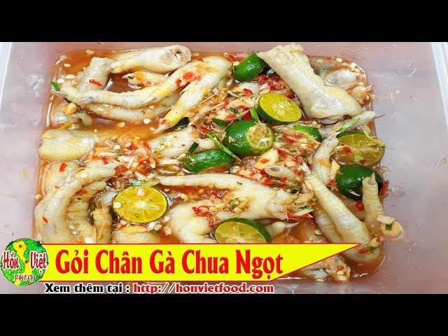  GỎI CHÂN GÀ CHUA NGỌT Cực Ngon - Cực Đã | Hồn Việt Food