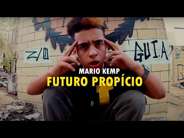 Mario KemP - Futuro Propício (Clipe Oficial)