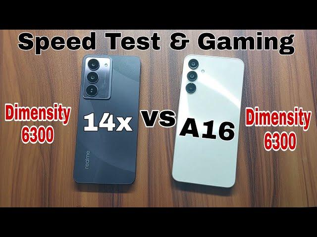 Realme 14X vs Galaxy A16 Speed Test Comparison?