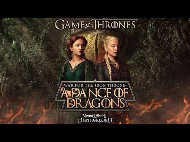 A Dance Of Dragons Mod - Mount & Blade 2: Bannerlord
