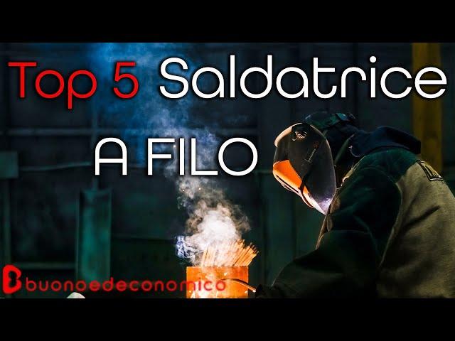 Top 5 - Migliore saldatrice a filo - Guida all'acquisto