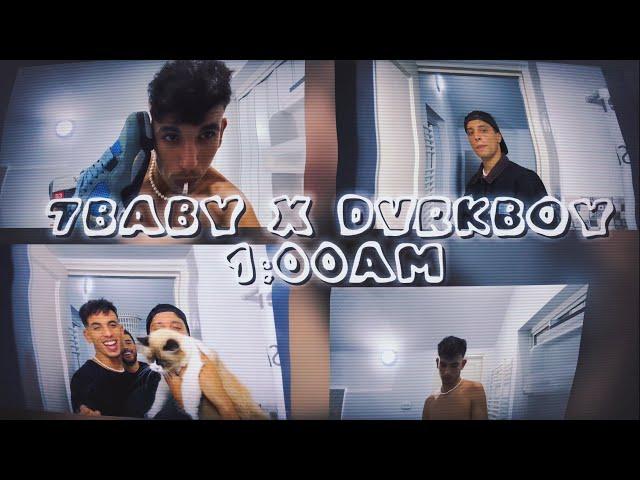 7Baby x ​⁠@DVRKBOY - 01:00 AM (Official Music Video)