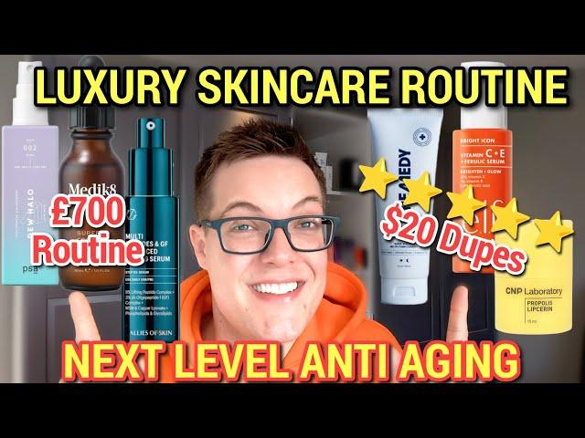 LUXURY SKINCARE ROUTINE - & Best Drugstore Dupes 2025