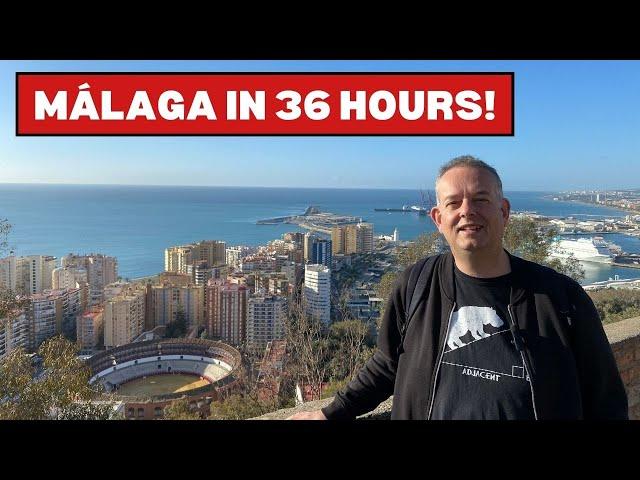 What to See in Malaga in 36 Hours