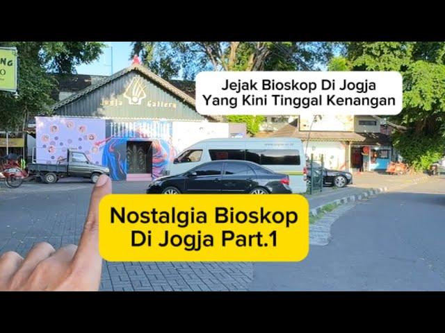 Kisah Bioskop di Jogja Yang Kini Tinggal Kenangan - Jelajah Bioskop Part.1