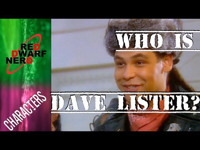 Dave Lister Everything You Need To Know | Red Dwarf Nerd