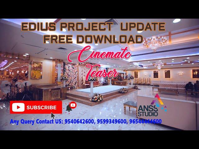  Cinematic Teaser 29 | Edius X Project Free Download | #AnssStudio 9540642600 9310358445