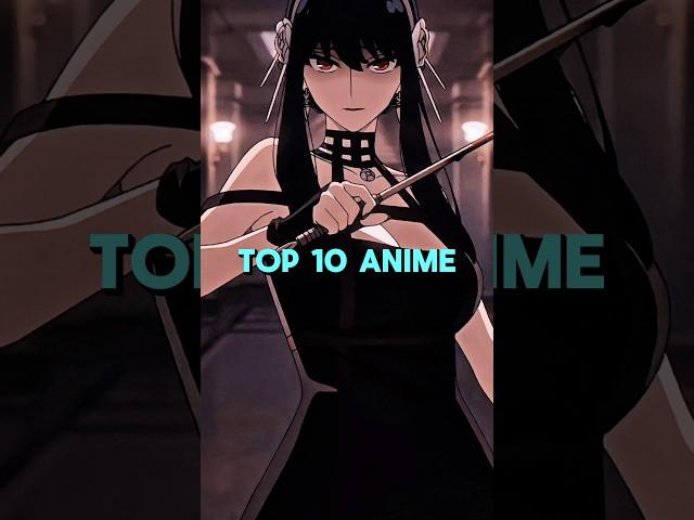 Top 10 Anime You Should Watch Before You Die  | #anime