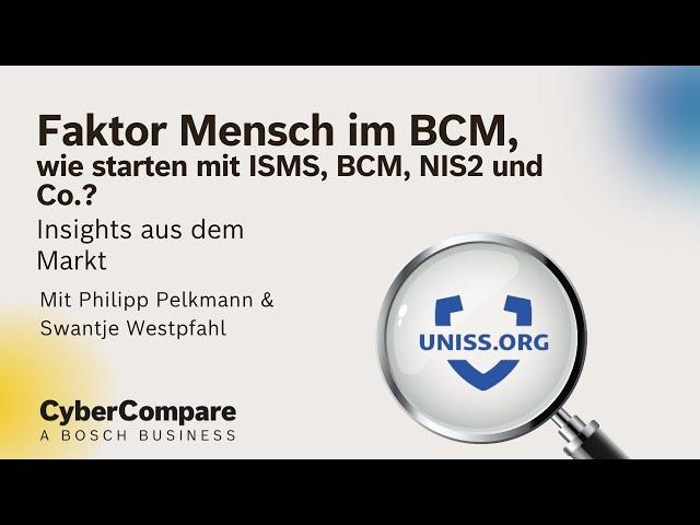 Faktor Mensch im BCM: Wie vorgehen und starten mit ISMS, BCM, NIS2 und Co.?