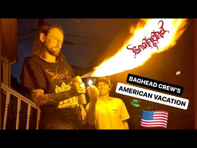 BAGHEAD CREW IN AMERICA  (W/ MATT TOMASELLO, NORA VASCONCELLOS, FANCYLAD & MORE!)