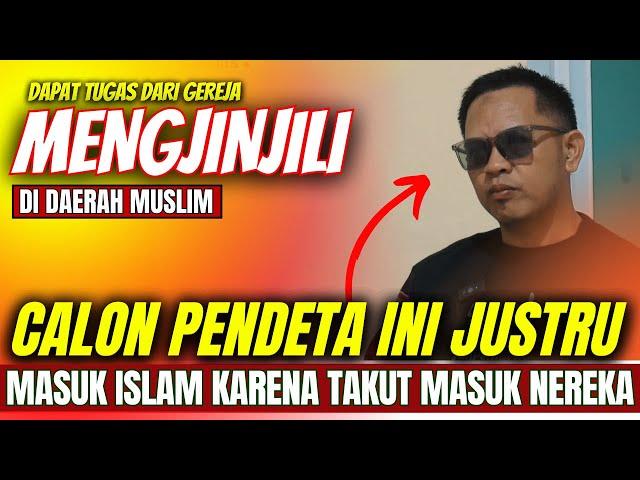 NIAT MENGINJILI DI DAERAH MUSLIM, MISIONARIS INI MALAH MASUK ISLAM KARENA