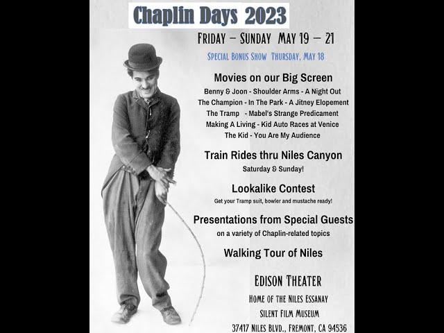 Charlie Chaplin Days 2023 -- Niles Highlights and International Chaplin Lookalikes