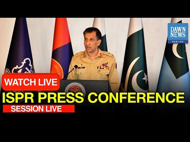 LIVE: ISPR Press Conference | Dawn News English