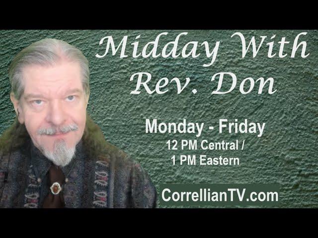 Weekly Roundup - Midday With Rev Don