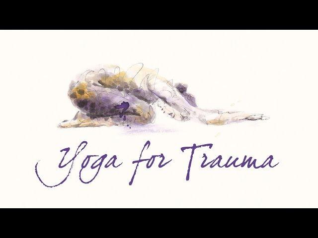 Yoga for Trauma with Kyra Haglund | Yoga Anytime