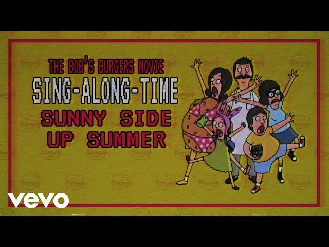 Sunny Side Up Summer (From "The Bob's Burgers Movie"/Lyric Video)