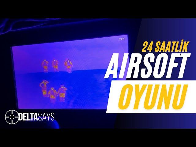 24 SAATLİK AIRSOFT OYUNU (MILSIM)