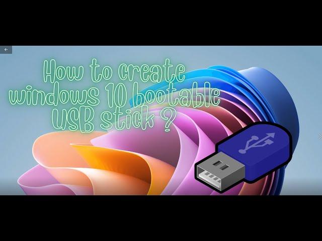 How to create a windows 10 Bootable USB for free