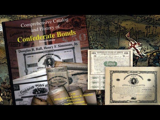 CoinWeek: Collecting Confederate Bond Book Released At Memphis Paper Show. VIDEO: 3:35.