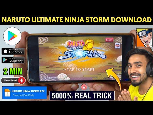  NARUTO ULTIMATE NINJA STORM DOWNLOAD ANDROID | HOW TO DOWNLOAD NARUTO ULTIMATE NINJA STORM MOBILE