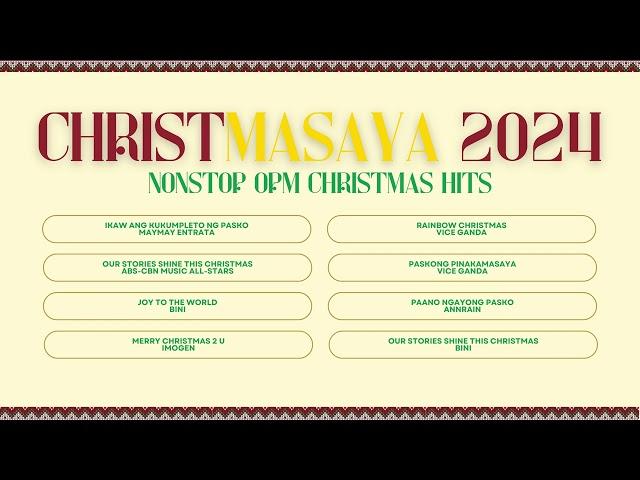 Christmas saya 2024 | Non-stop OPM Hits