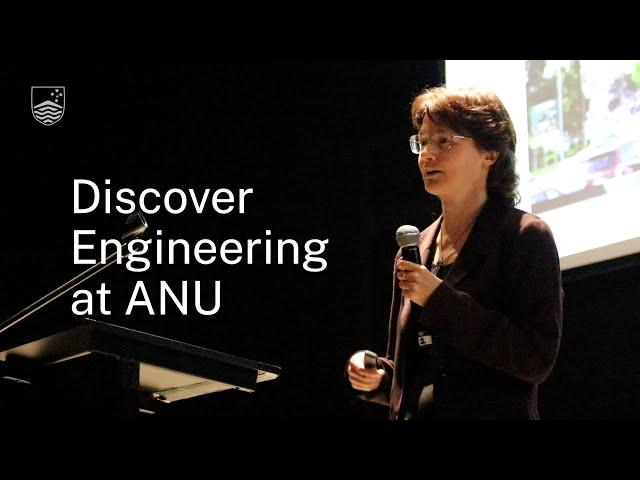 Discover Engineering — ANU Open Day 2022