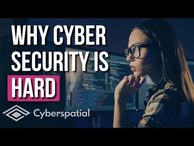 Why Cyber Security is Hard to Learn (Tips For Success!)