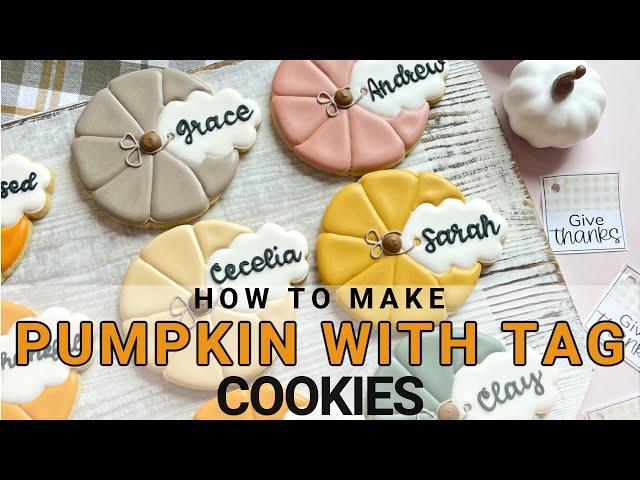 How to Make Pumpkin with Tag Cookies