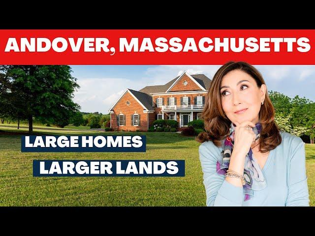 Living in Boston Suburbs - ANDOVER, MASSACHUSETTS