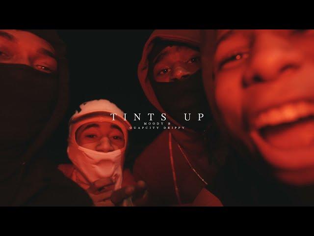 Moody B x GuapCity Drippy - Tints Up (prod by SaiyahBeats)