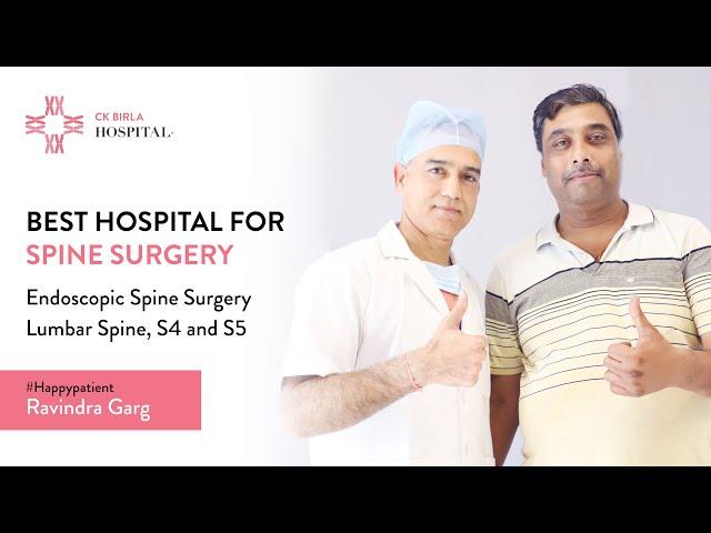 Patient experience after Lumbar Spine by Dr Ashwani Maichand | CK Birla Hospital