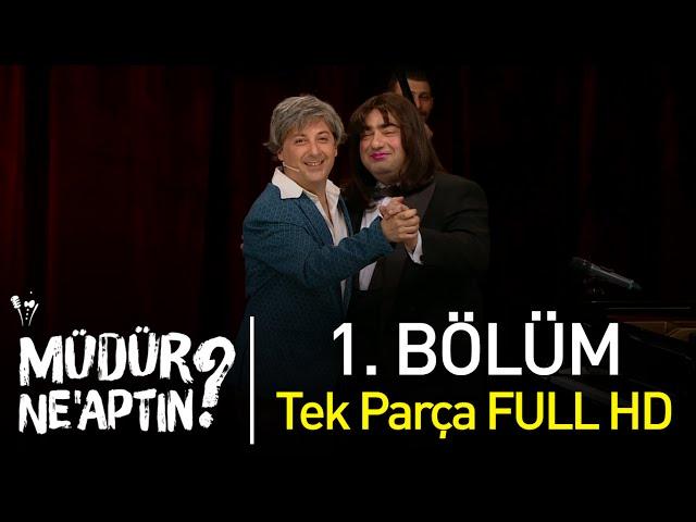 Müdür Ne'aptın? 1. Bölüm Tek Parça Full HD - Bipsiz