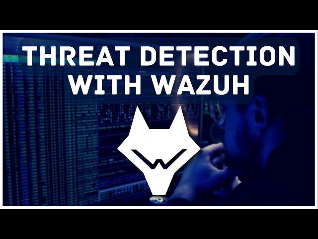 Threat Detection & Active Response With Wazuh