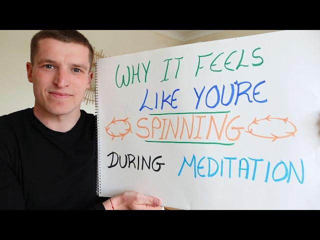 Why it feels like you're spinning when you meditate