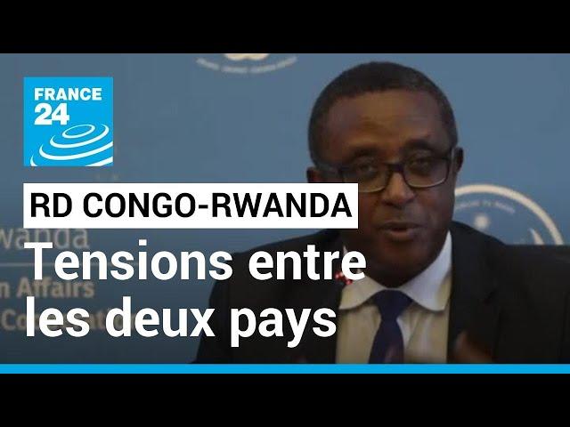 Tensions RD Congo - Rwanda : Kigali estime que Kinshasa manque de "volonté" politique • FRANCE 24