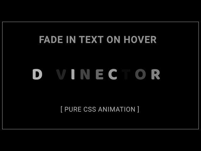 Fade In Text Effect animation on hover | Pure css animation effect