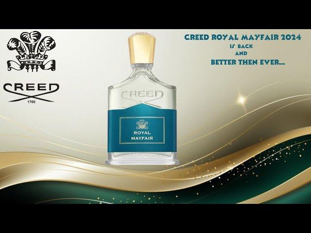 Creed Royal Mayfair is Back 2024 STREET SCENTS Underrated Fragrance