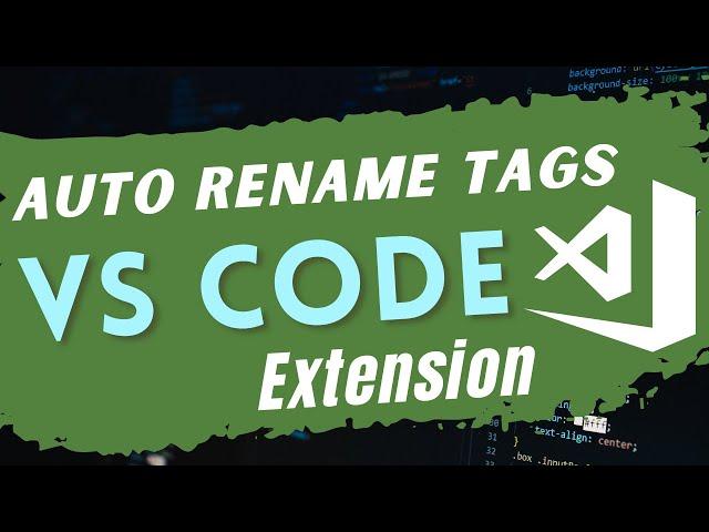 How to Auto Complete HTML Tags in Visual Studio Code | Auto Rename Tag Extension VSCODE