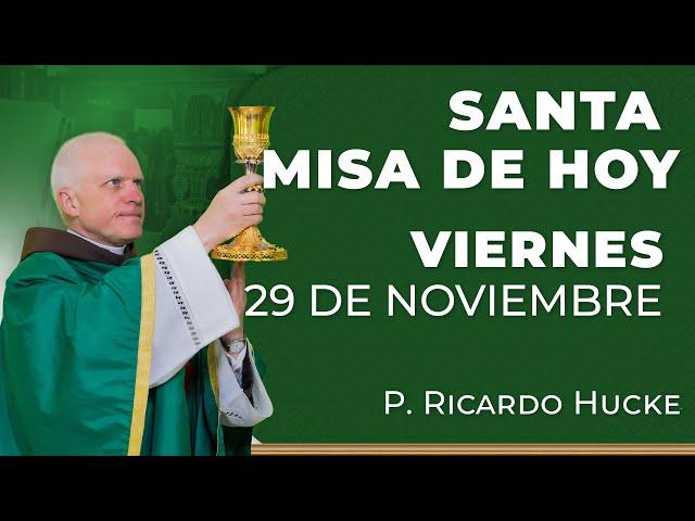 SANTA MISA DE HOY - Viernes 29 de Noviembre #misadehoy