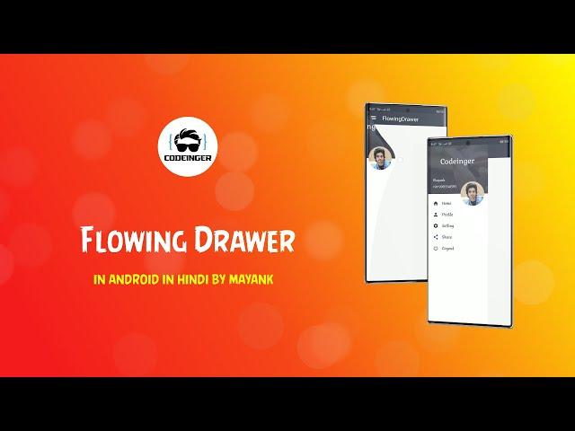 Flowing Drawer in android in hindi 2021
