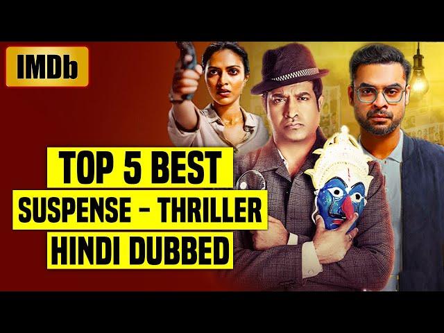 Top 5 Best South Indian Suspense Thriller Movies In Hindi Dubbed (IMDb)| You Shouldn't Miss |Part 26