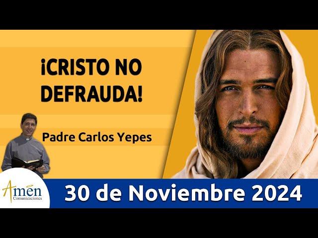 Evangelio De Hoy Sábado 30 de Noviembre 2024 #PadreCarlosYepes l San Mateo 4,18-22