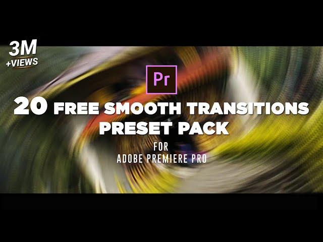 20 FREE Smooth Transitions Premiere Pro | Free Transitions Premiere Pro Sam Kolder Style Presets