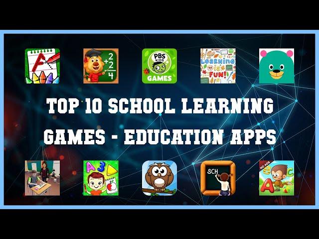 Top 10 School Learning Games Android Apps