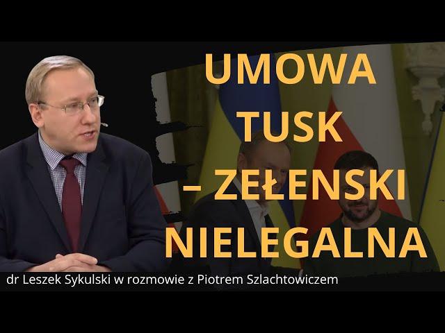 Umowa Tusk–Zełenski nielegalna | Odc. 886