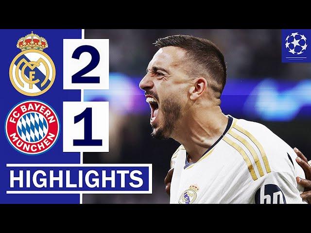 Real Madrid vs Bayern Munich (2-1) HIGHLIGHTS: Joselu 2 GOALS at Stoppage Time!