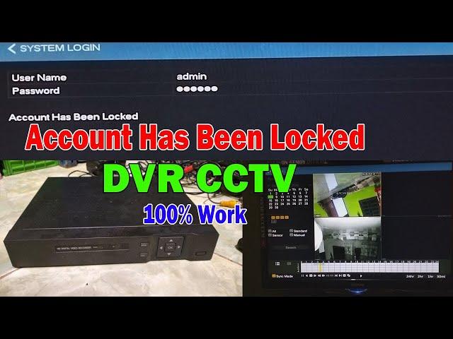 Account Has Been Locked DVR CCTV