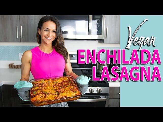 Cook with me VEGAN ENCHILADA LASAGNA | High-Protein