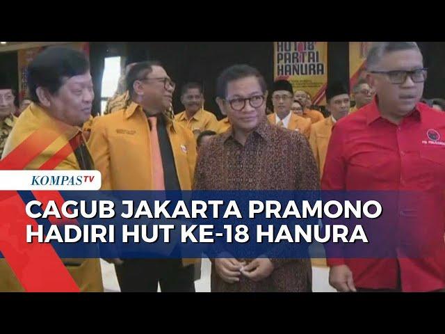 Momen Cagub-Cawagub Jakarta Terpilih, Pramono Anung-Rano Karno Hadiri HUT Ke-18 Partai Hanura