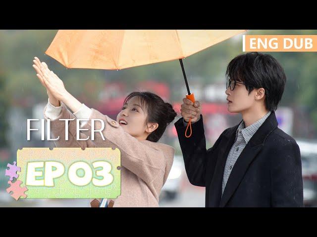 ENG DUB [Filter] EP03 | Starring: Tan Jianci, Li Landi | Tencent Video-ROMANCE